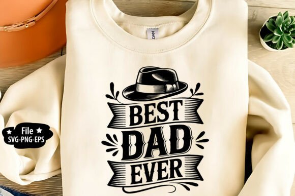 Best Dad Ever SVG PNG Review